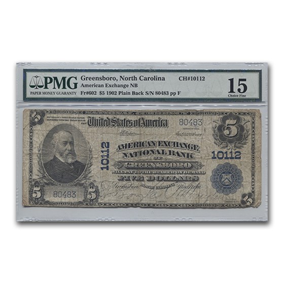 1902 Plain Back $5 Amer Exch Bk Greensboro NC F-15 PMG (CH#10112) 1902 Plain Back $5 Amer Exch Bk Greensboro NC F-15 PMG (CH#10112)